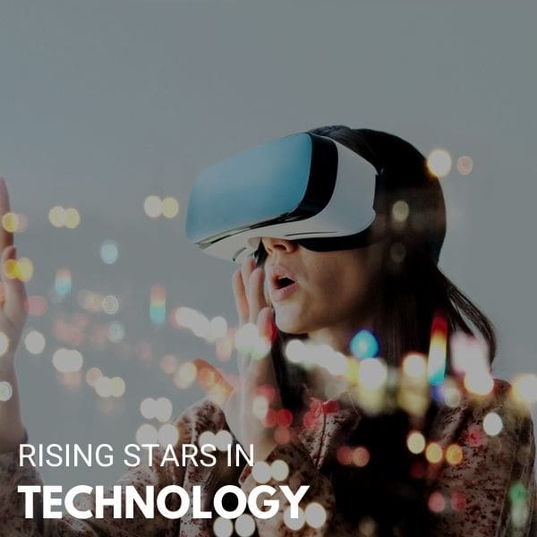Rising Stars in Technology